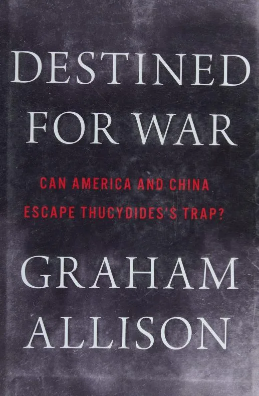 Destined for War by Graham Allison